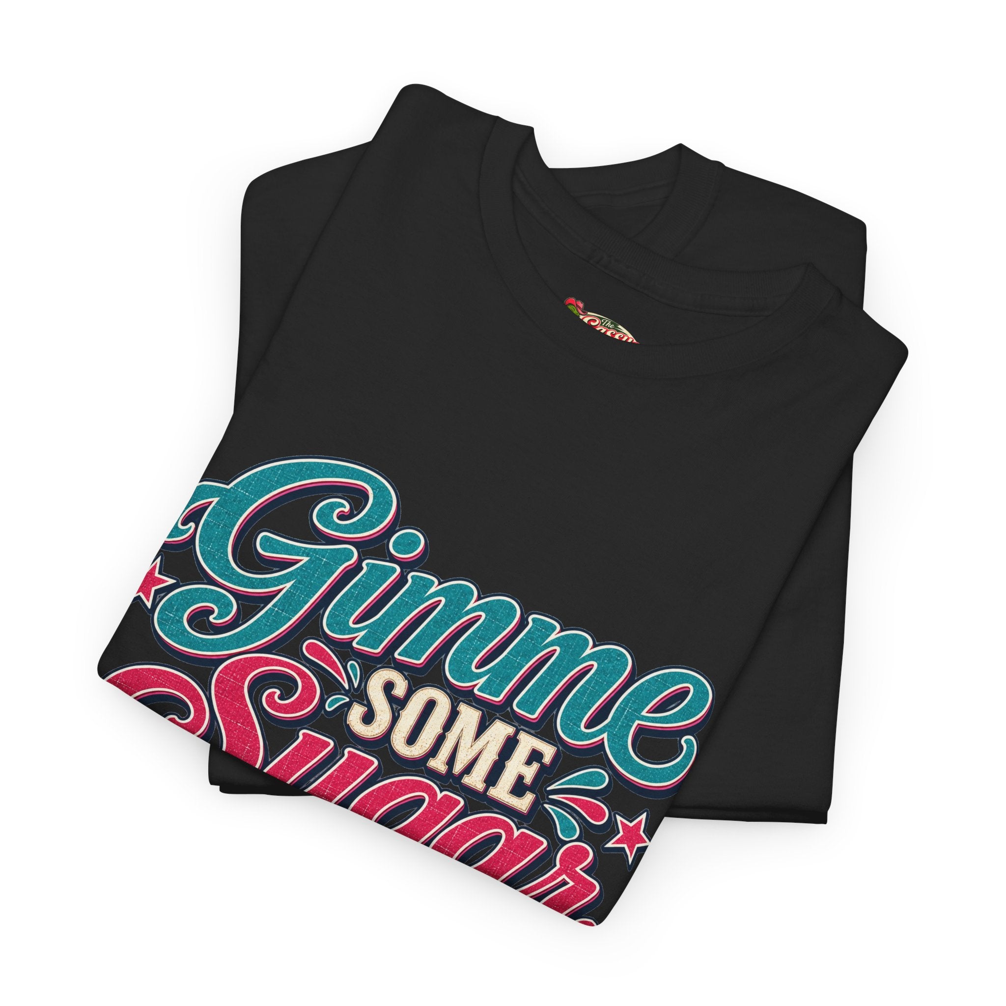 Gimme Some Sugar Southern Style T-Shirt