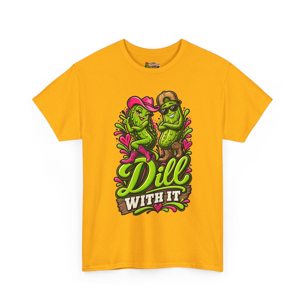 Dill With It T-Shirt