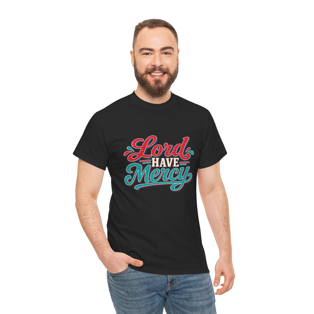 Lord Have Mercy Southern Style T-Shirt