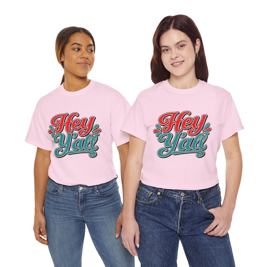 Hey Y’all Southern Style T-shirt