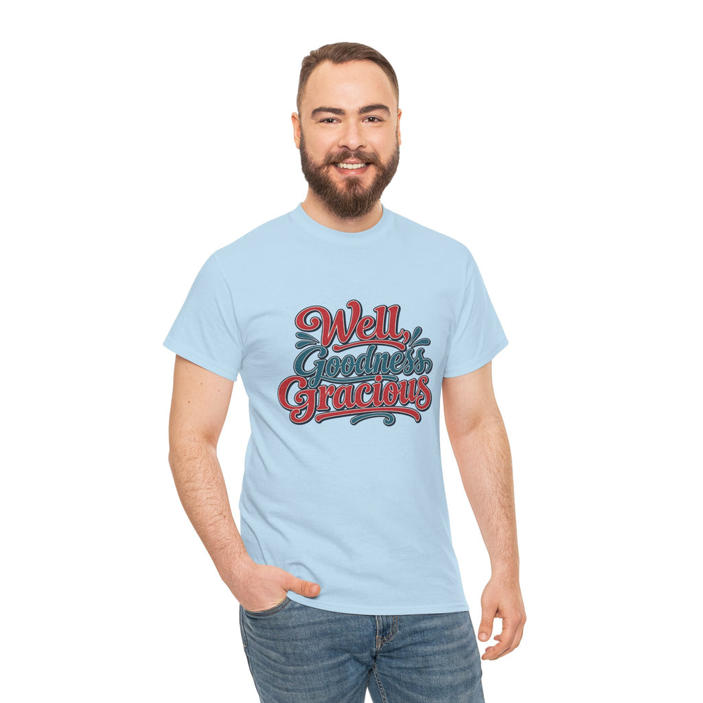 Well, Goodness Gracious Southern Style T-Shirt