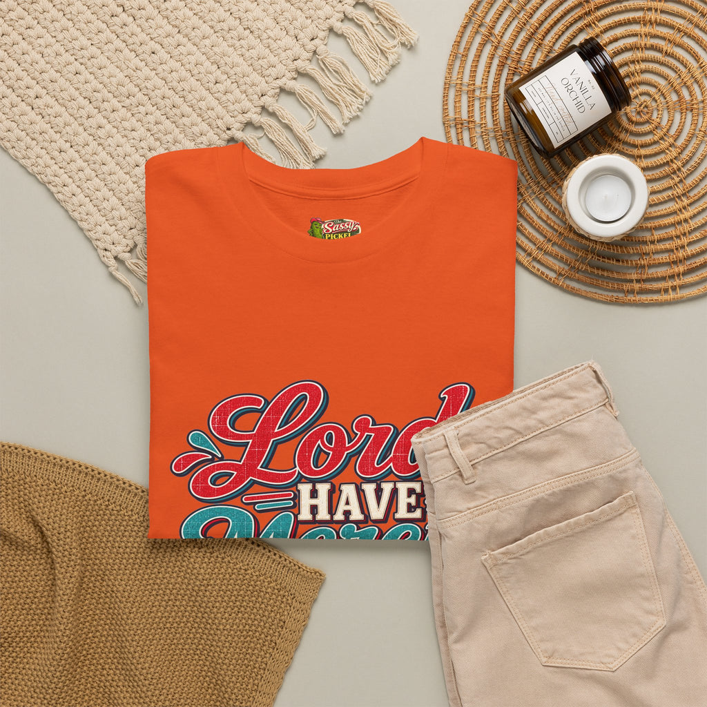 Lord Have Mercy Southern Style T-Shirt