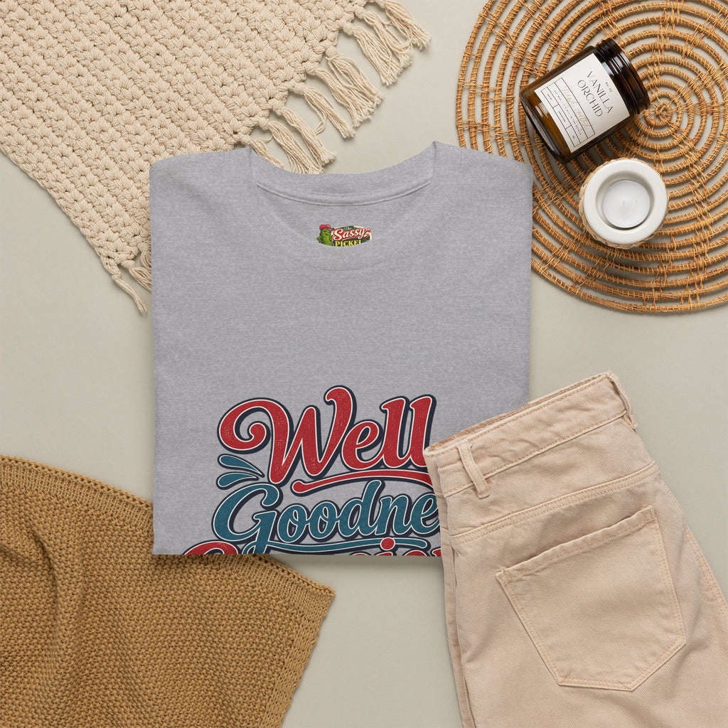 Well, Goodness Gracious Southern Style T-Shirt