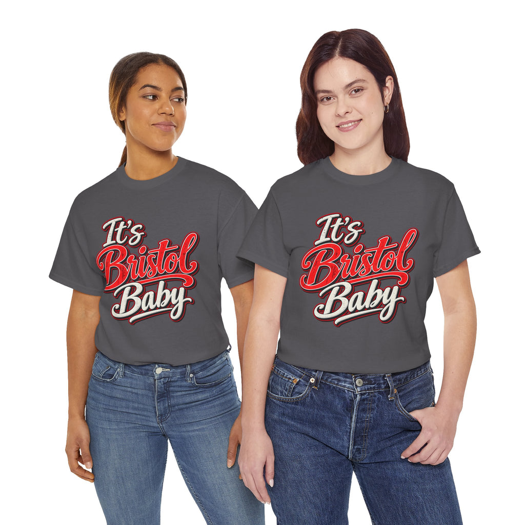It’s Bristol Baby T-Shirt