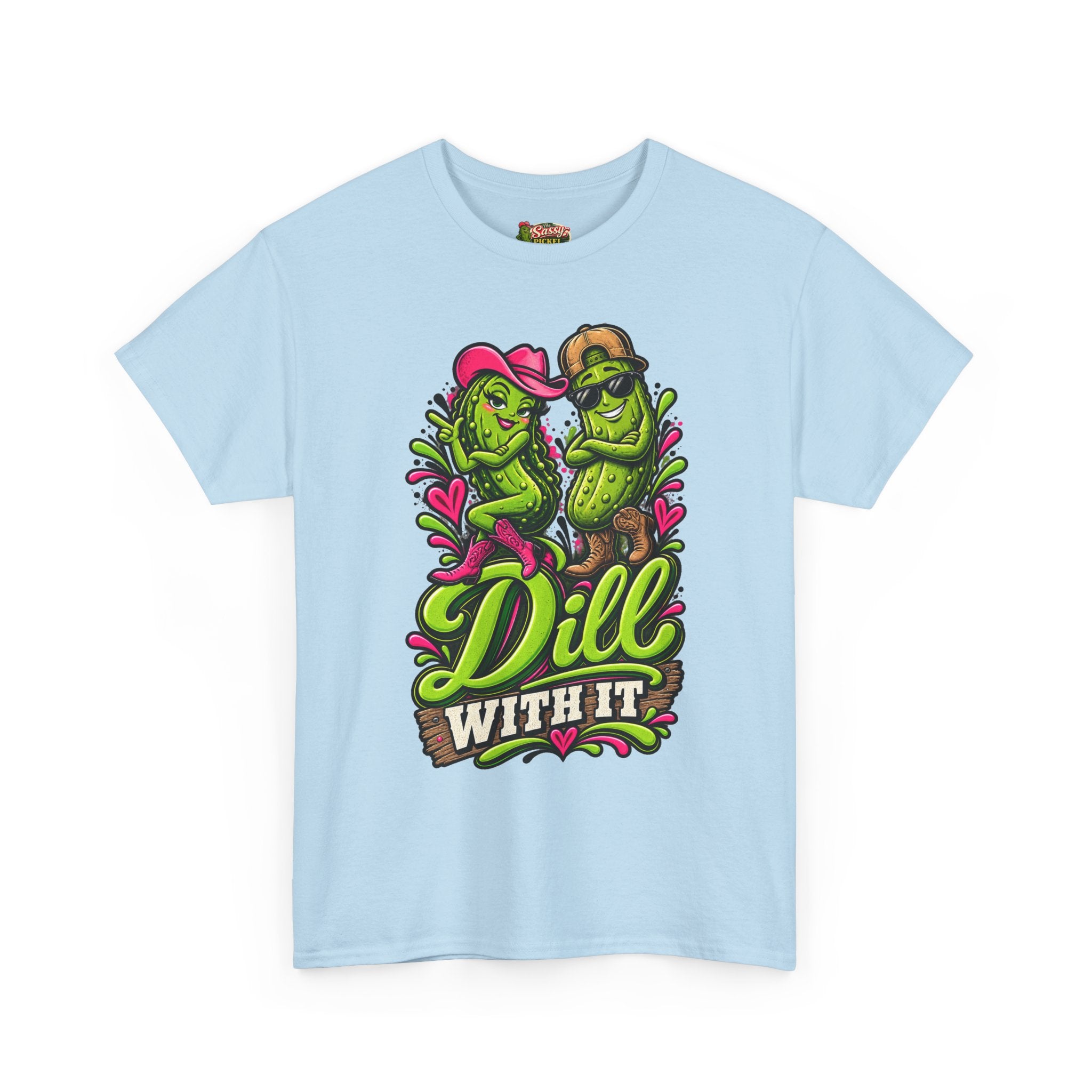 Dill With It T-Shirt