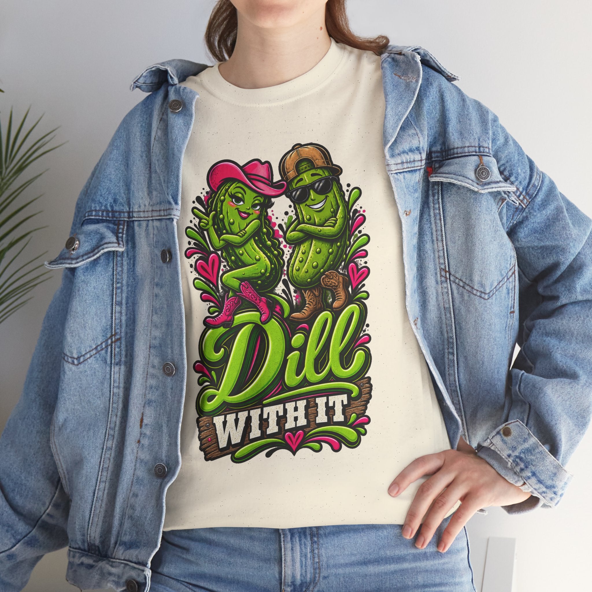 Dill With It T-Shirt