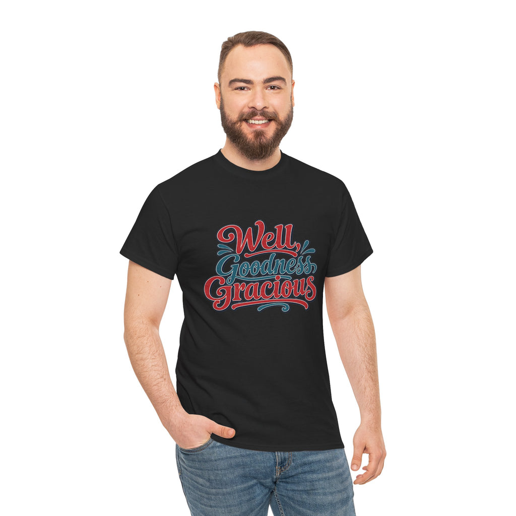 Well, Goodness Gracious Southern Style T-Shirt