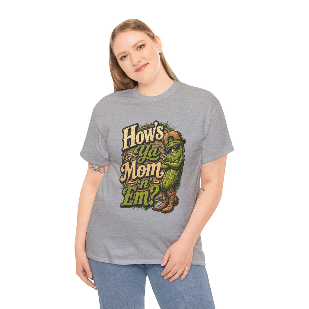 How’s Ya Mom ‘n’ Em? T-Shirt