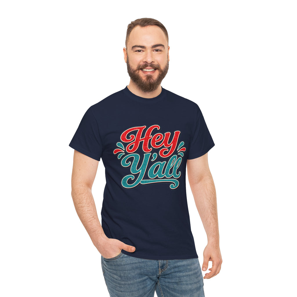 Hey Y’all Southern Style T-shirt