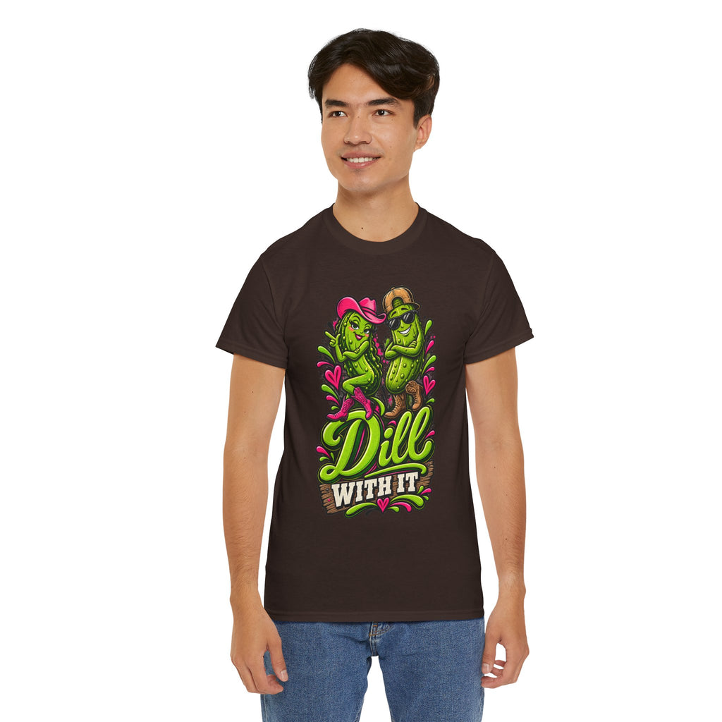 Dill With It T-Shirt