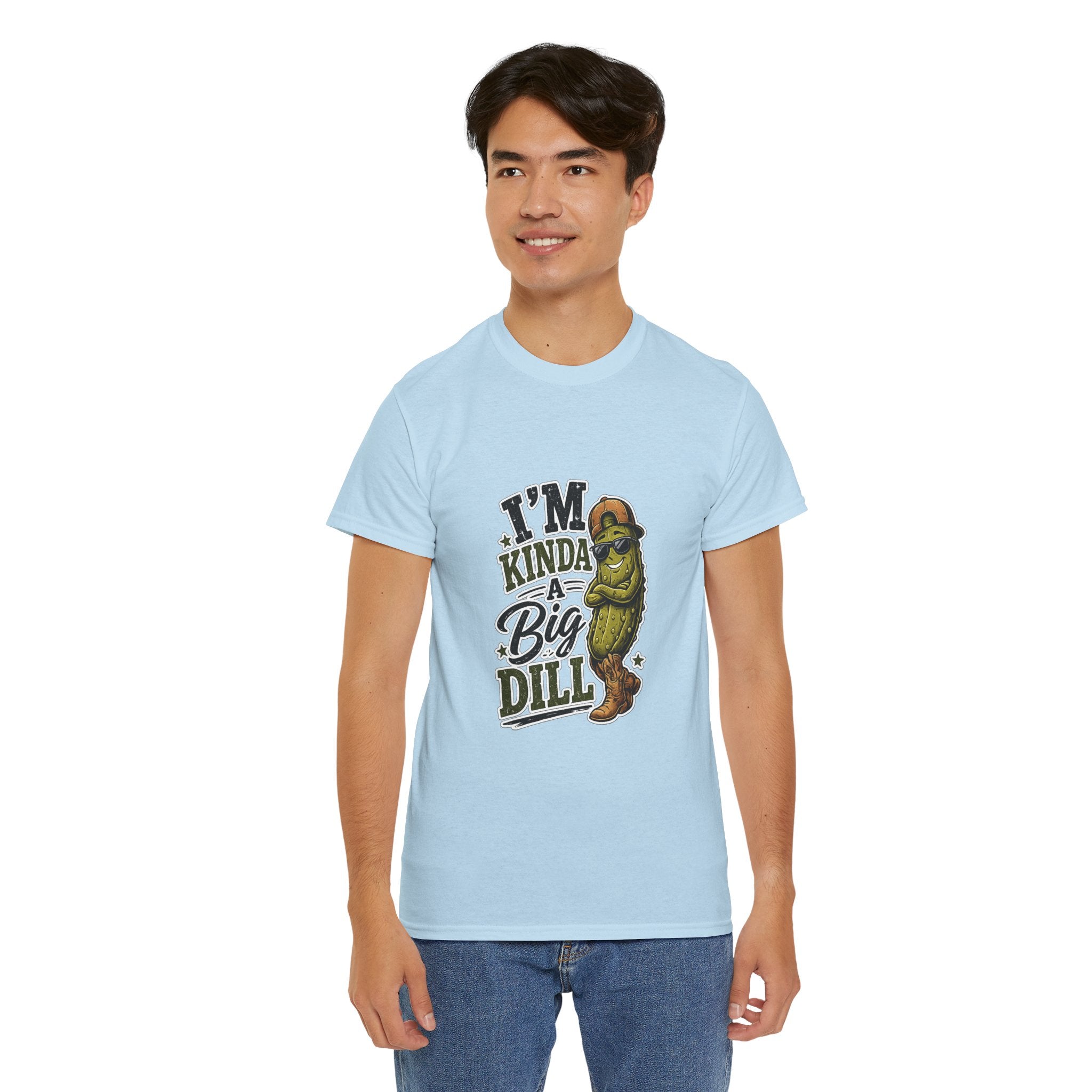 I’m Kinda A Big Dill T-Shirt