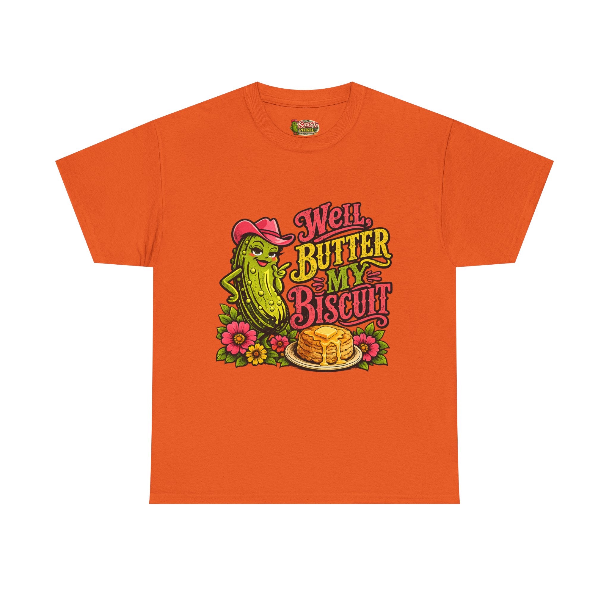 Well, Butter My Biscuit T-Shirt