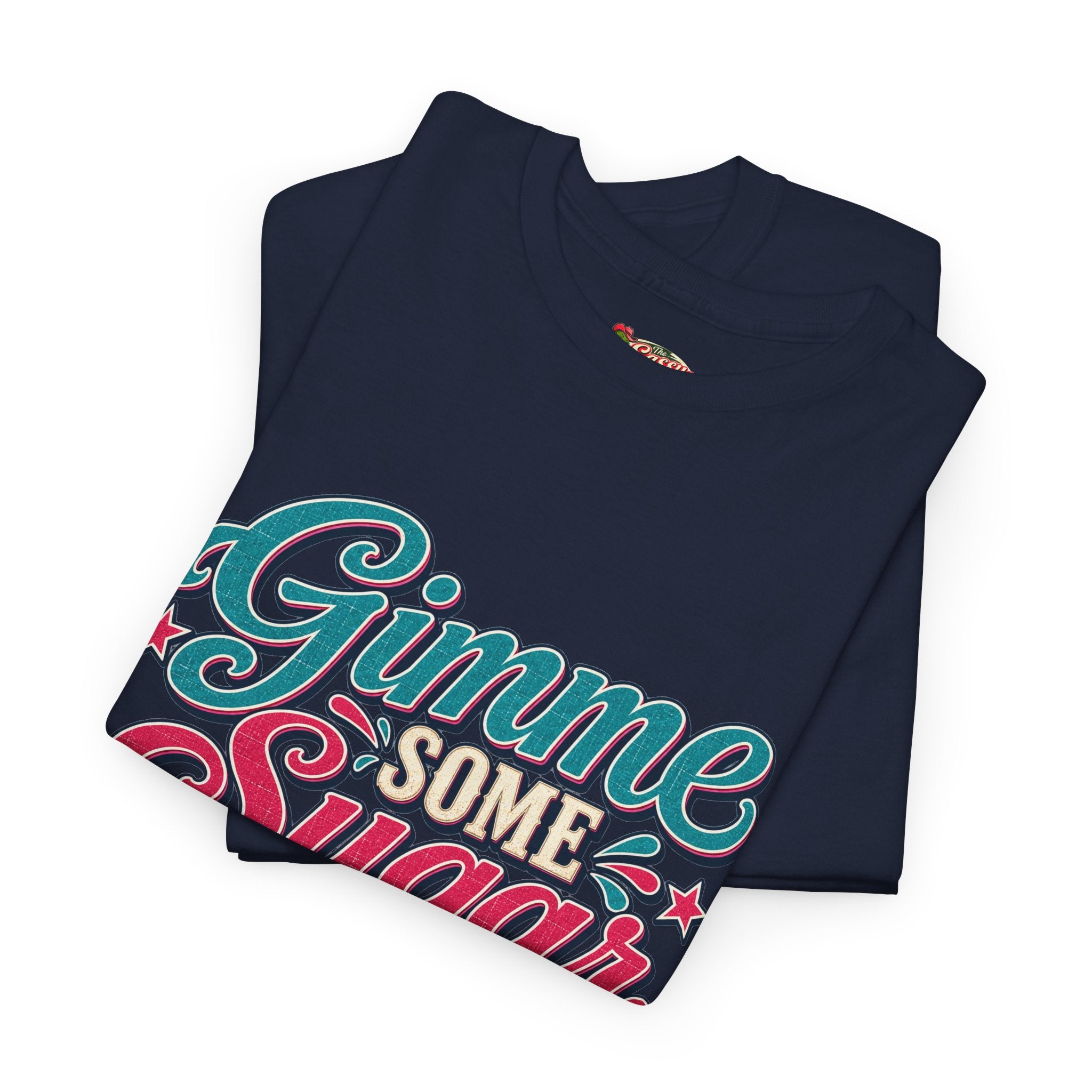 Gimme Some Sugar Southern Style T-Shirt