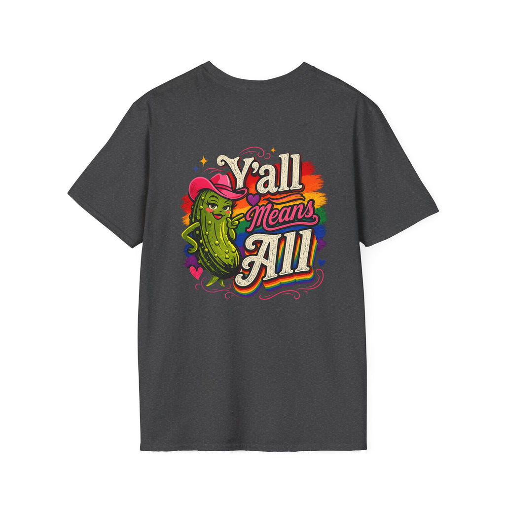 Y’all Means All T-Shirt🏳️‍🌈