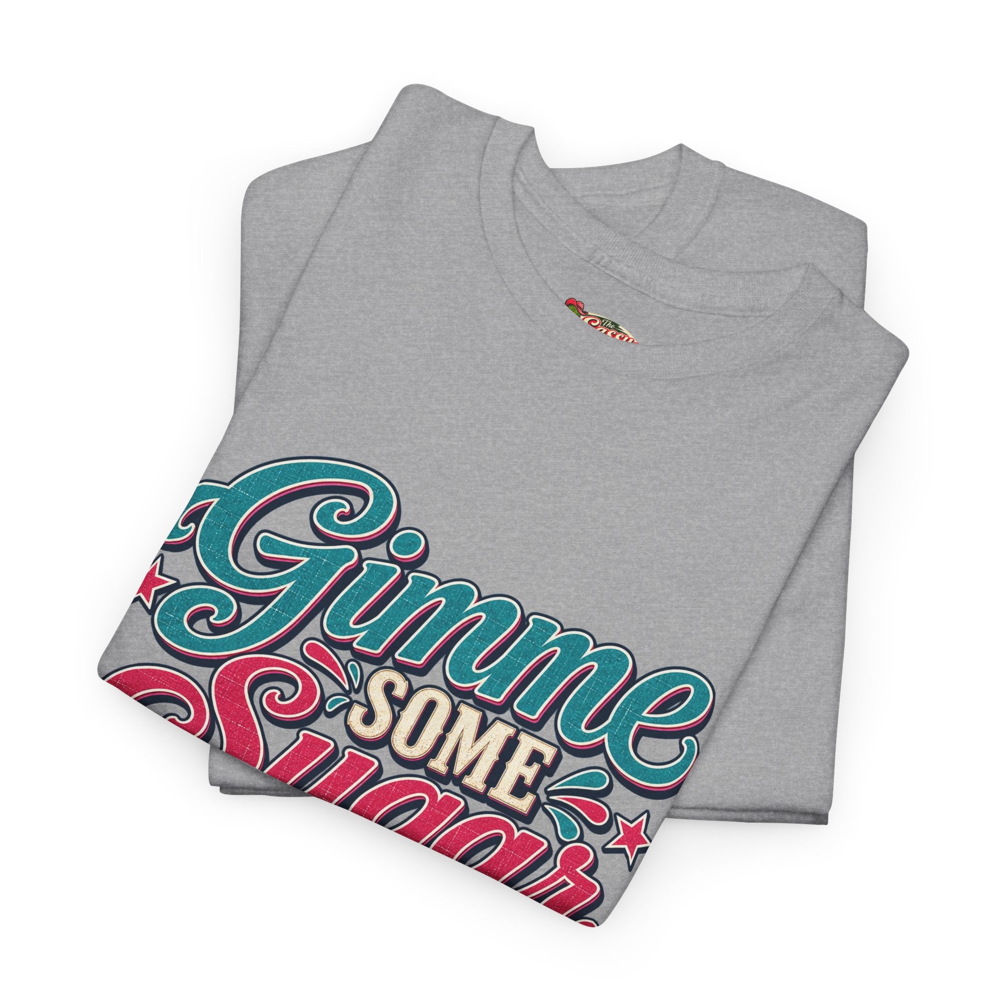 Gimme Some Sugar Southern Style T-Shirt