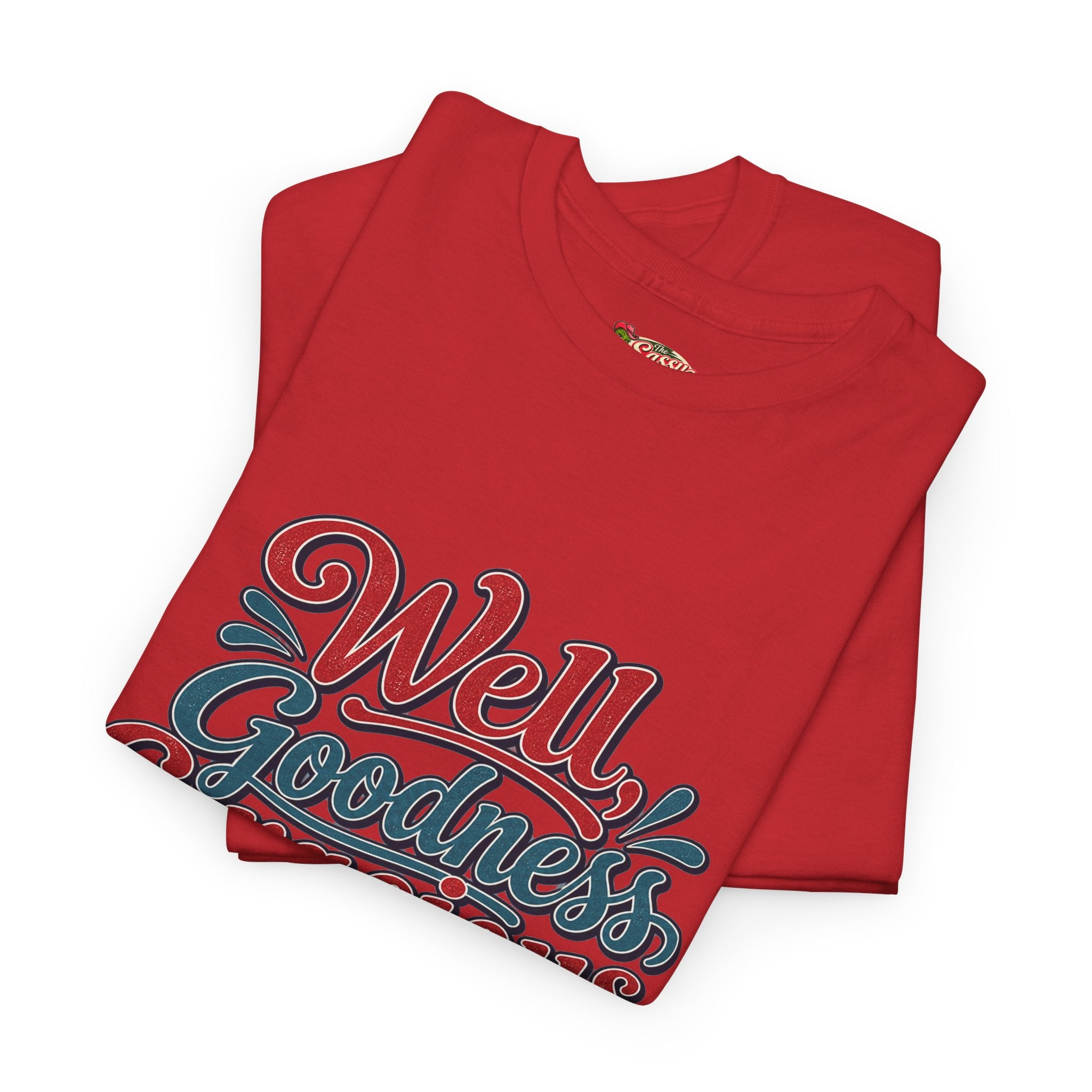 Well, Goodness Gracious Southern Style T-Shirt