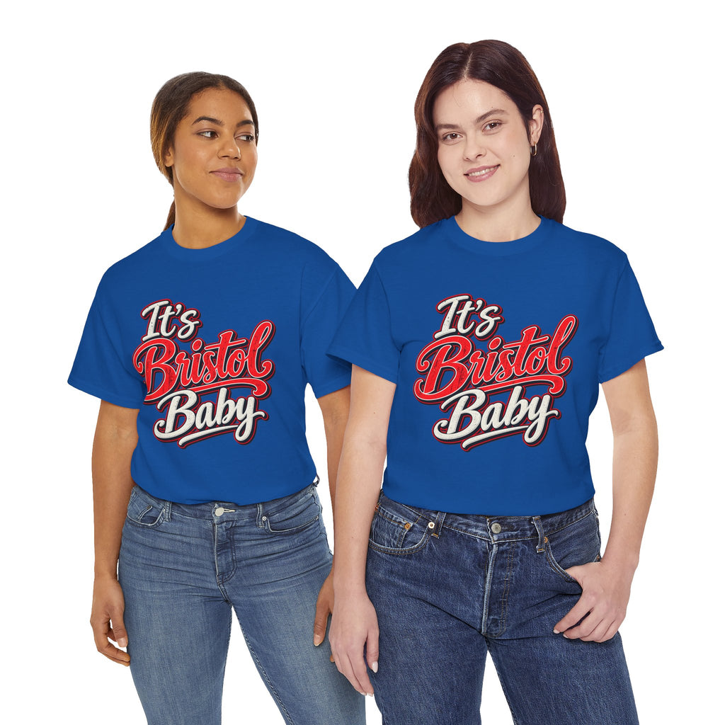 It’s Bristol Baby T-Shirt