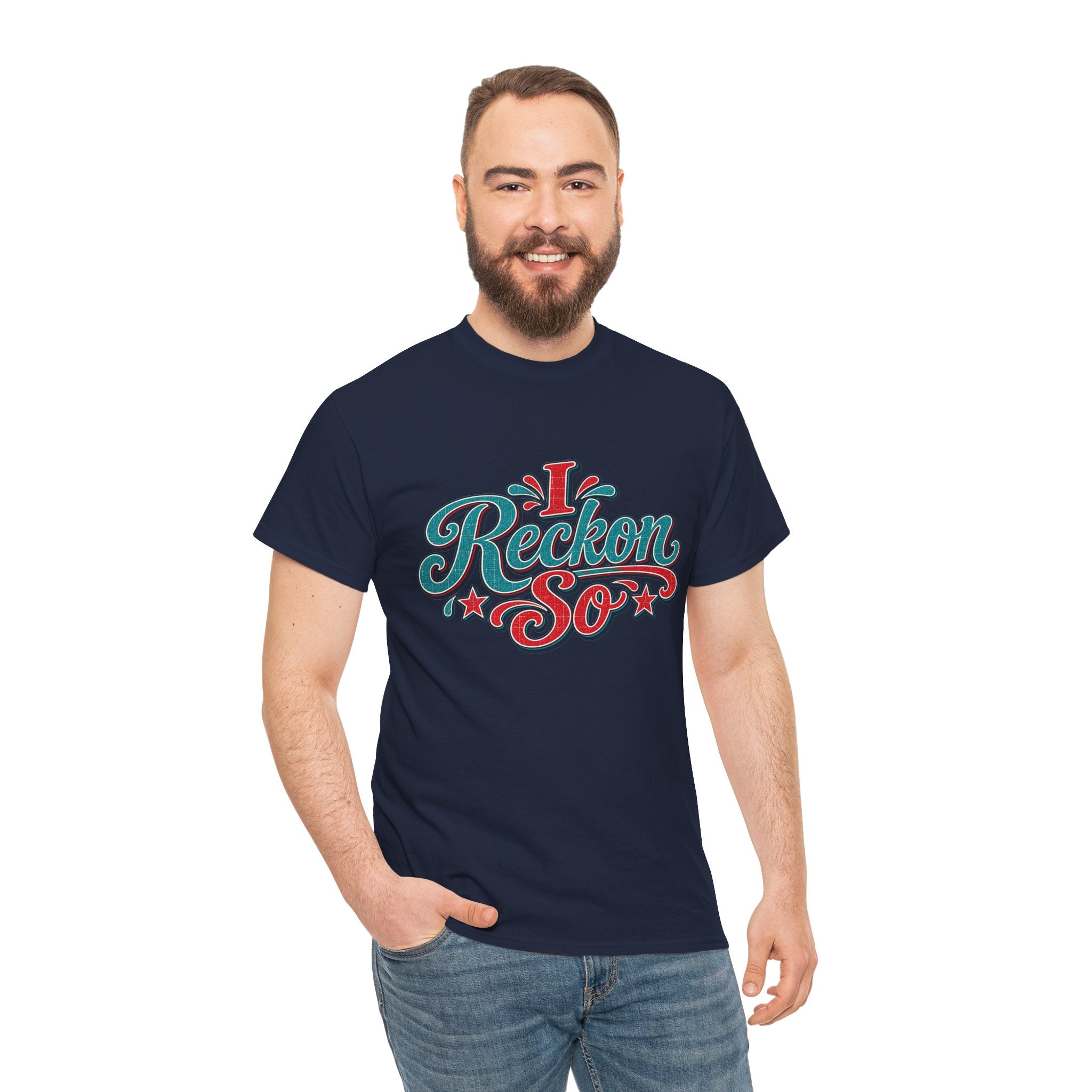 I Reckon So Southern Style