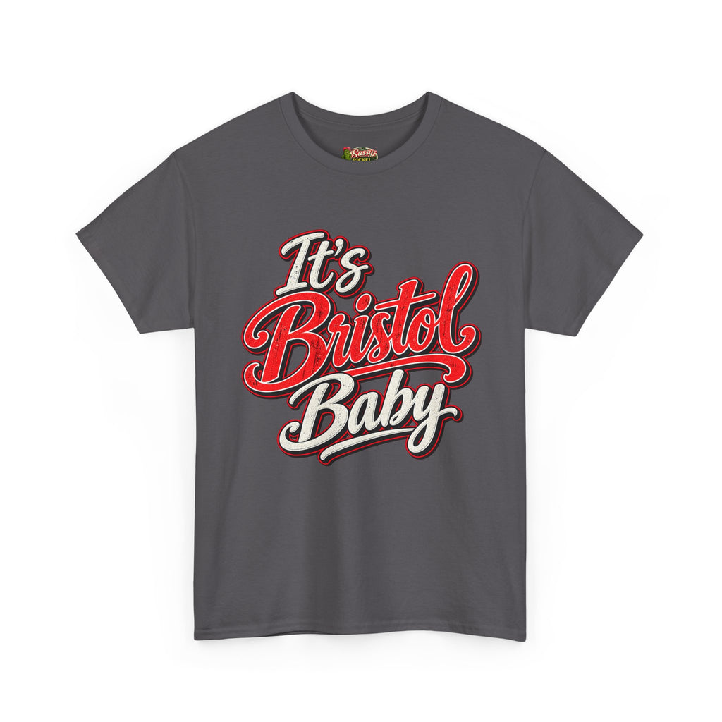 It’s Bristol Baby T-Shirt
