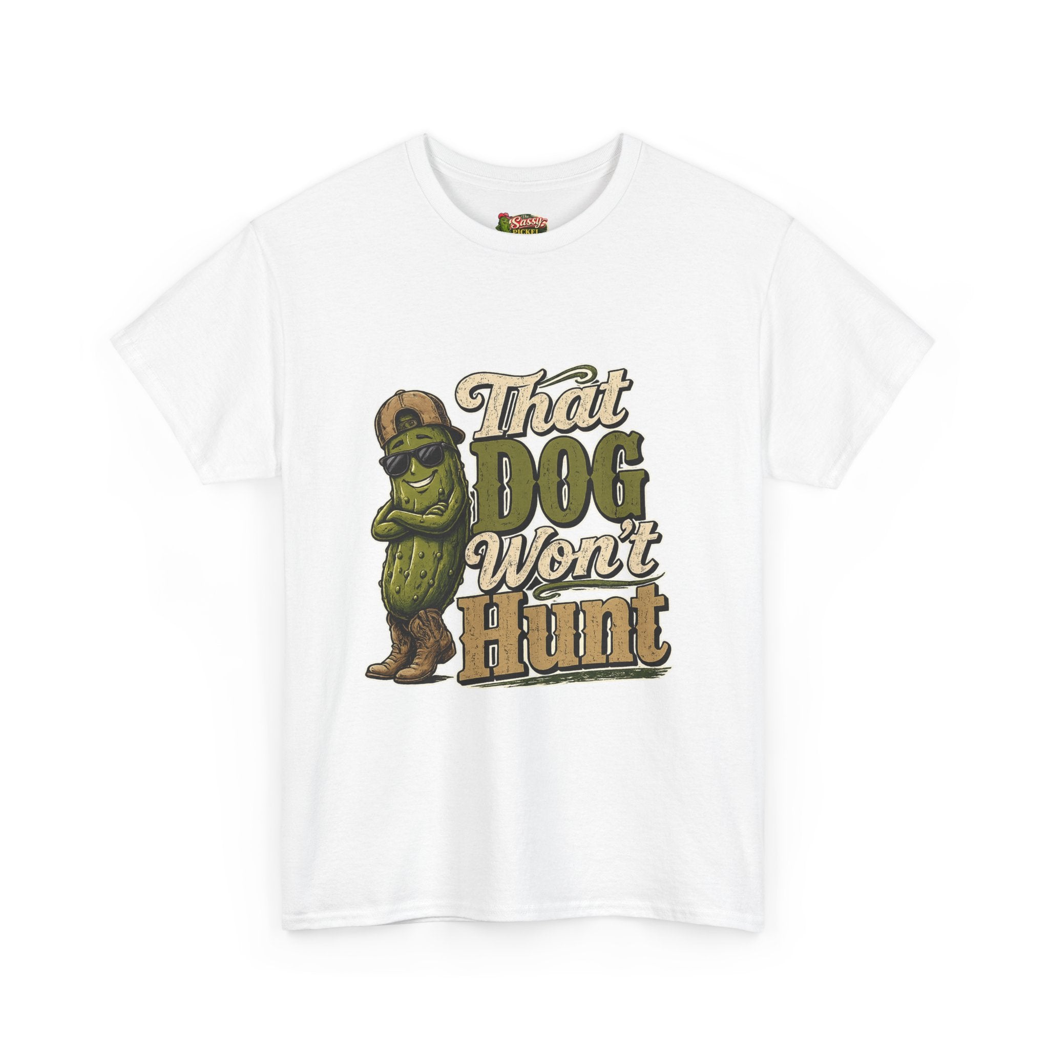 That Dog Won’t Hunt T-Shirt