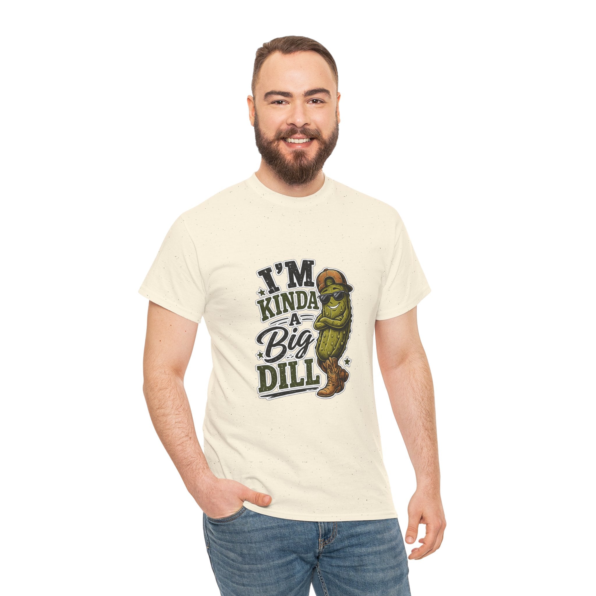 I’m Kinda A Big Dill T-Shirt