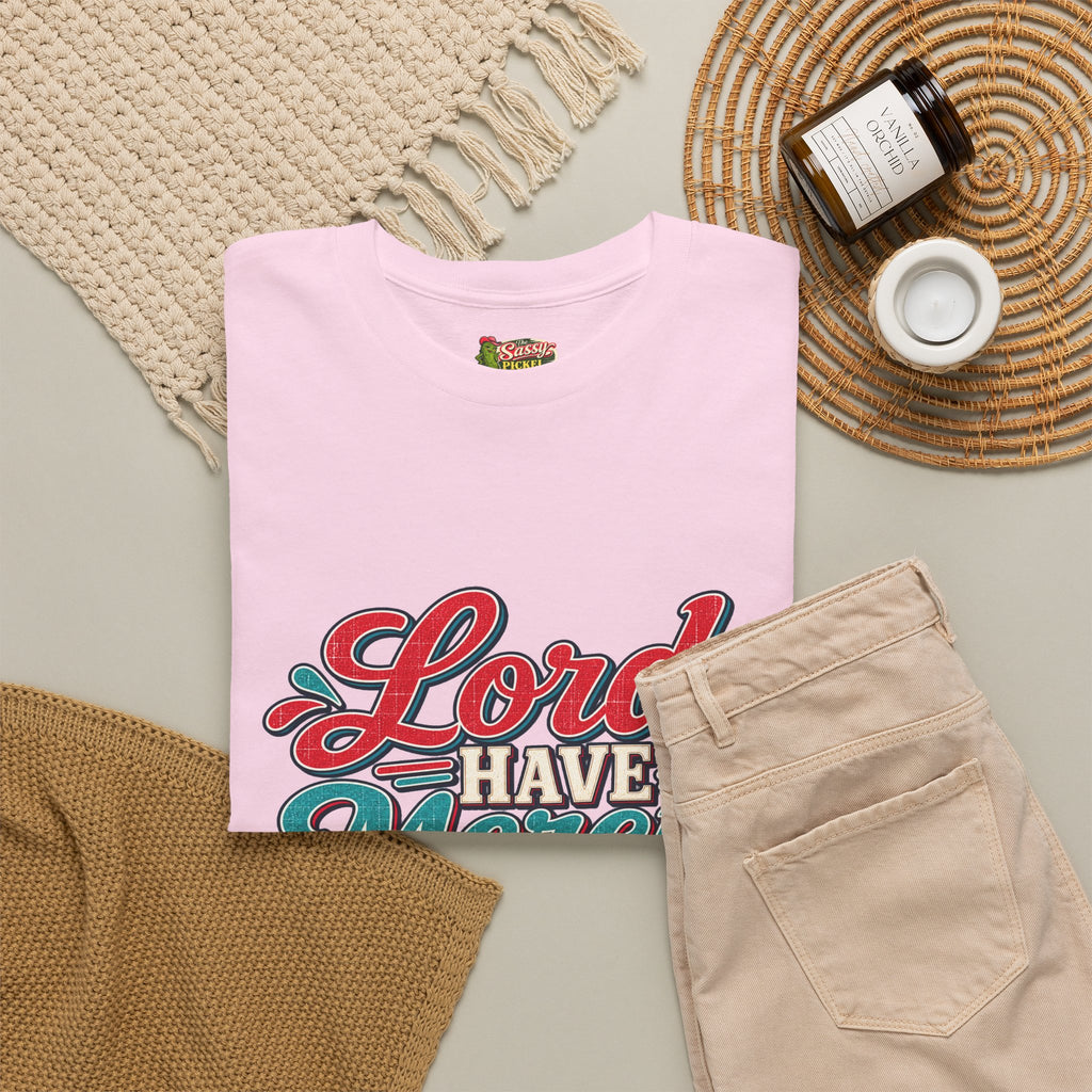 Lord Have Mercy Southern Style T-Shirt