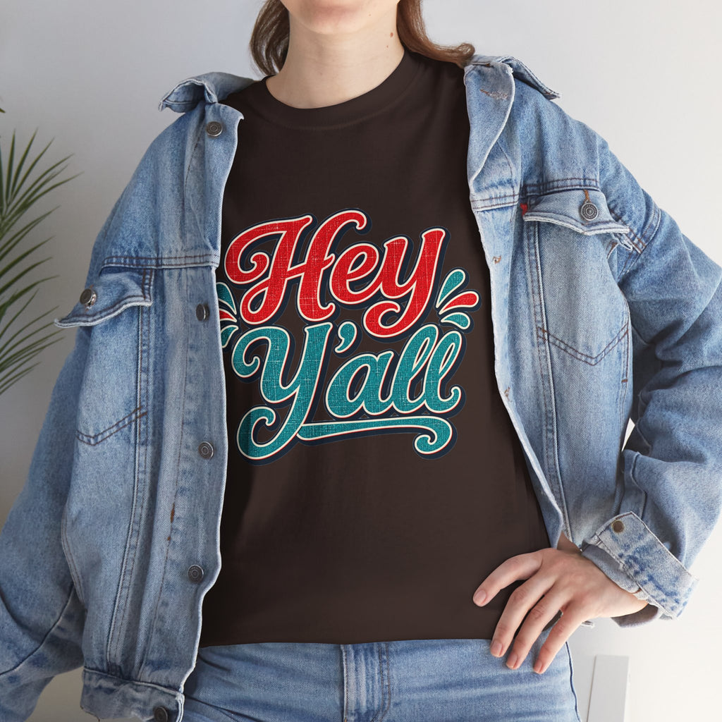 Hey Y’all Southern Style T-shirt