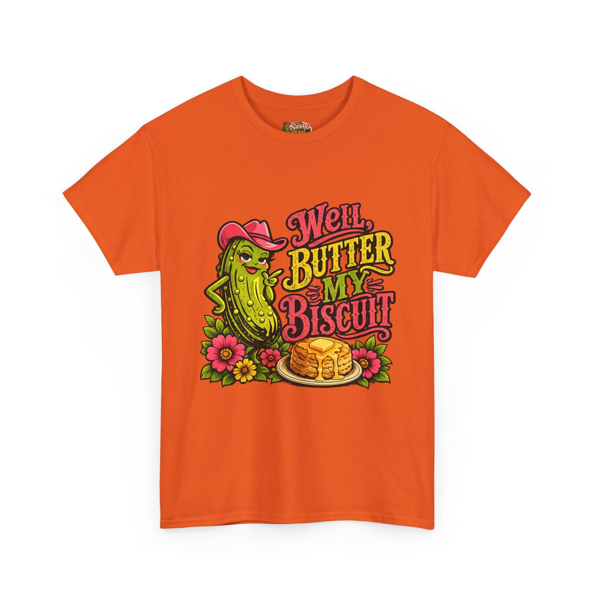 Well, Butter My Biscuit T-Shirt