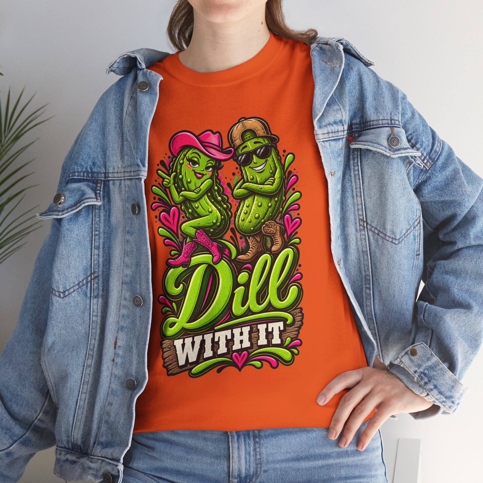 Dill With It T-Shirt