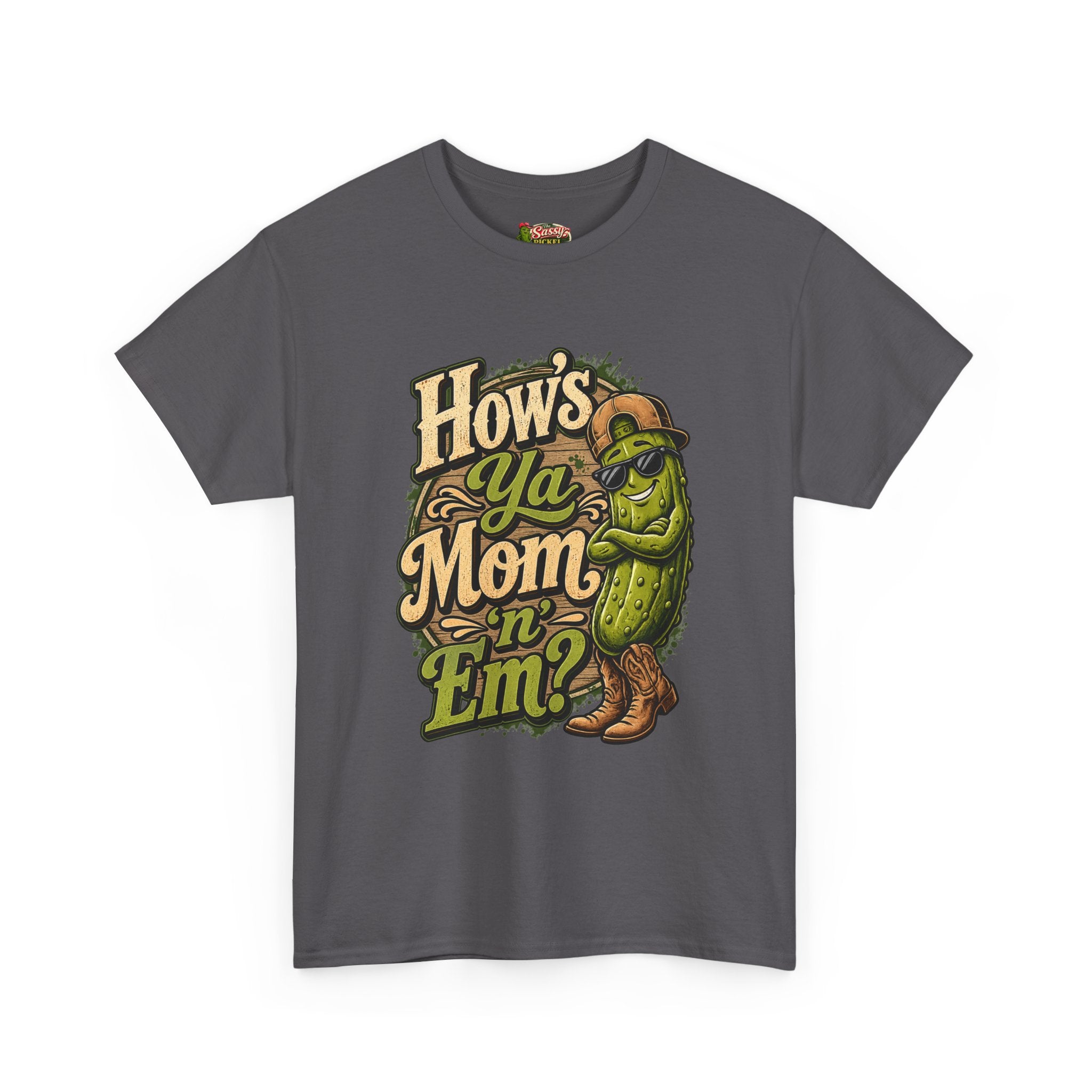 How’s Ya Mom ‘n’ Em? T-Shirt