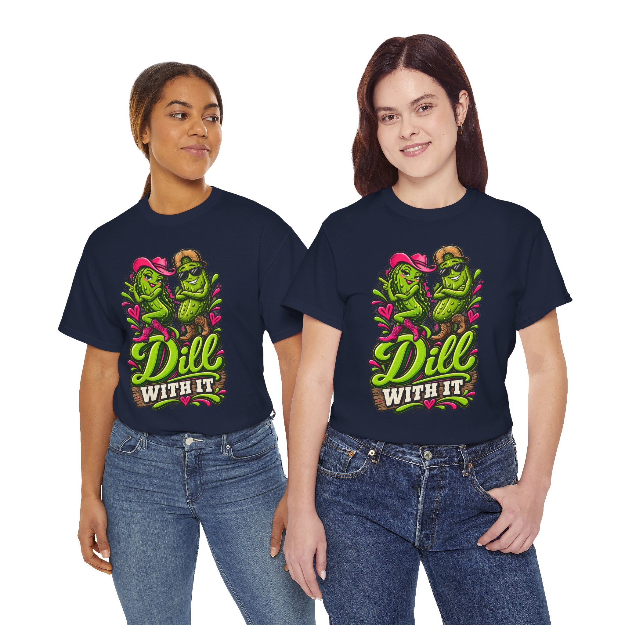Dill With It T-Shirt