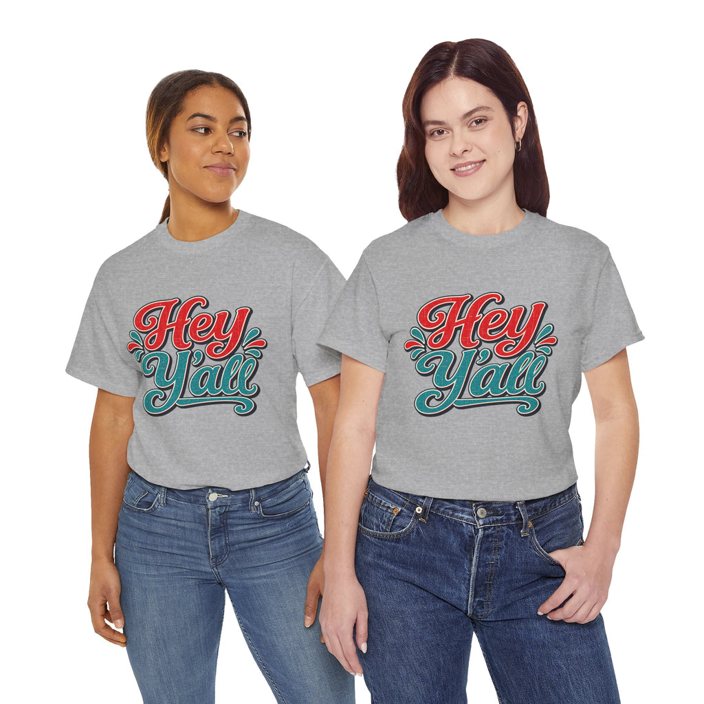 Hey Y’all Southern Style T-shirt