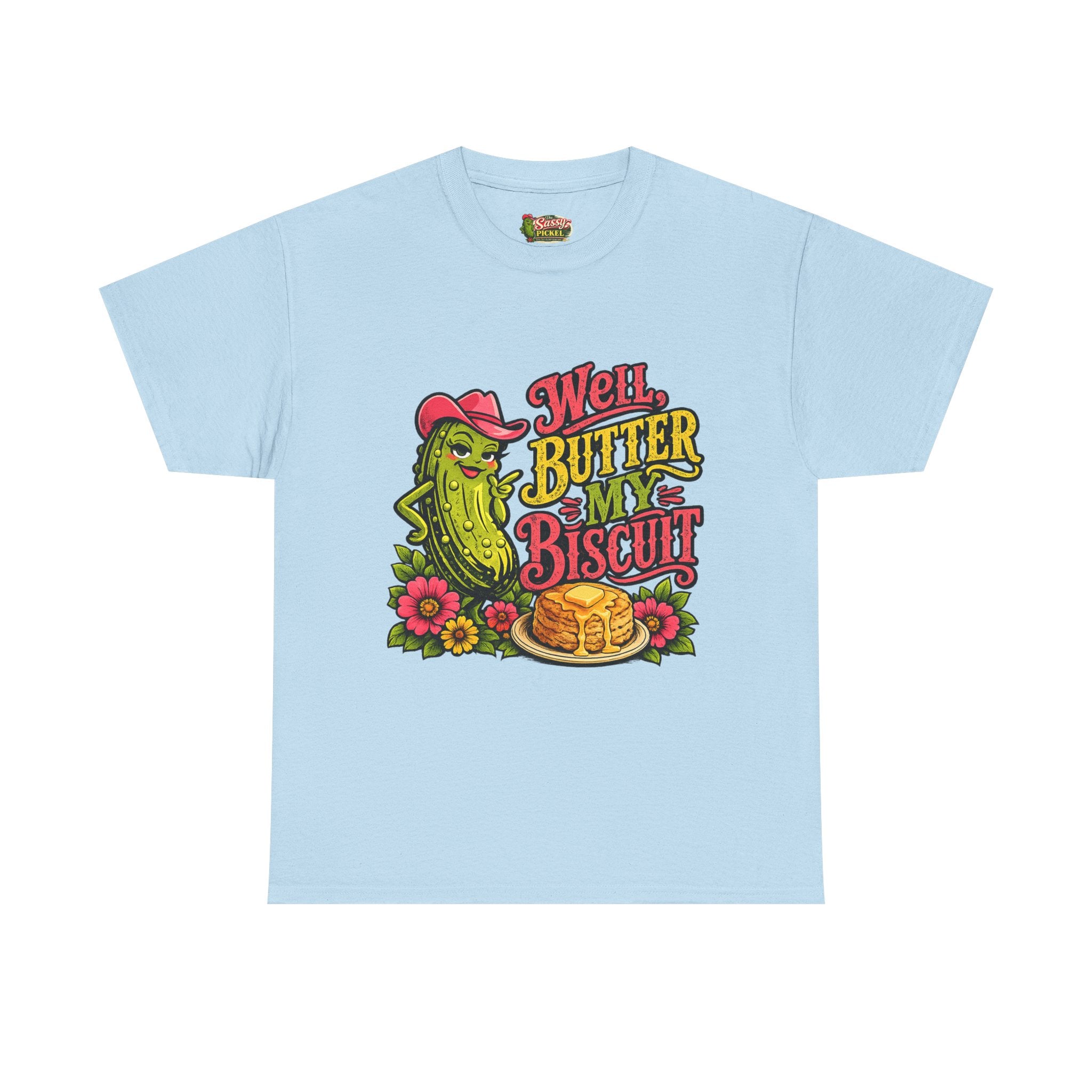 Well, Butter My Biscuit T-Shirt