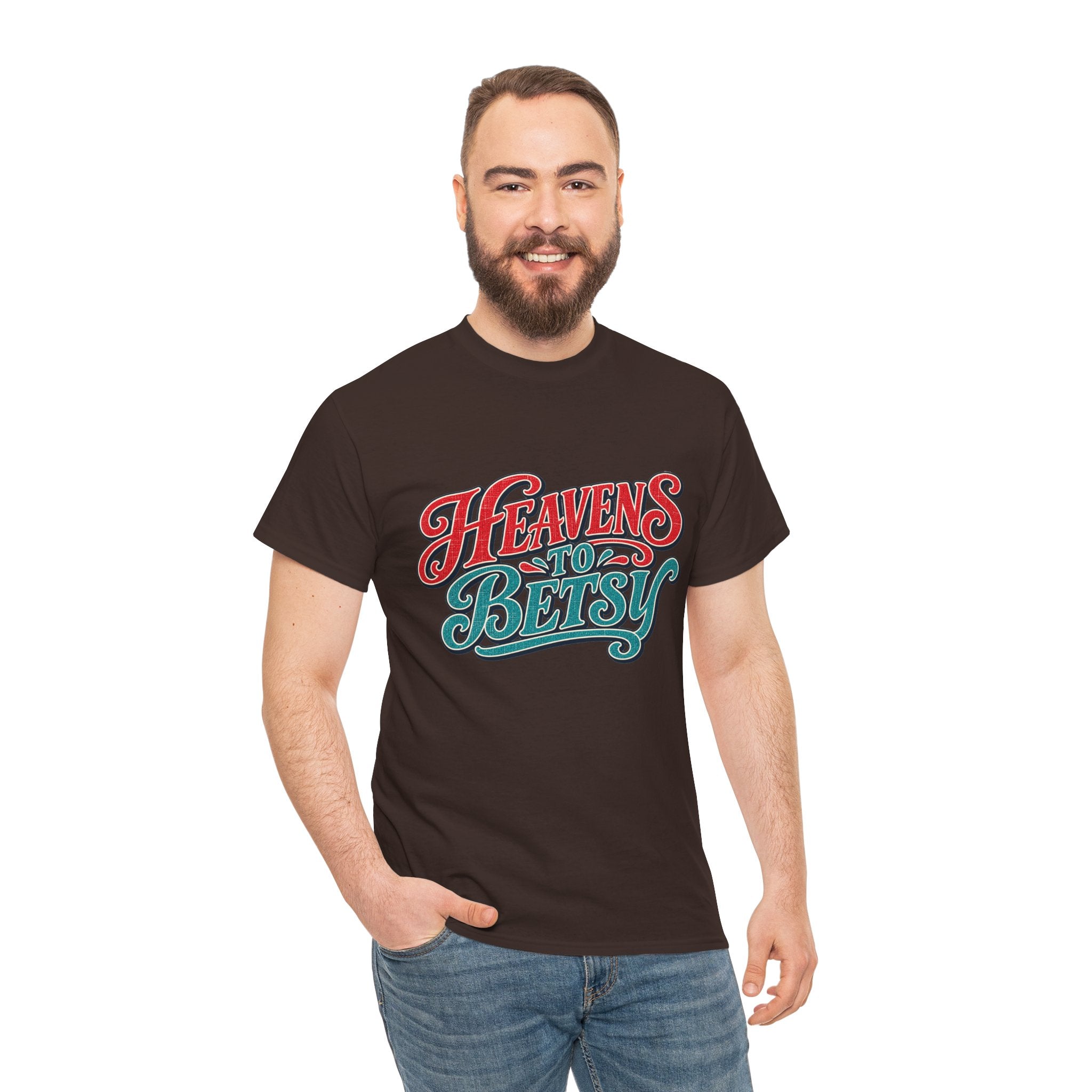 Heavens To Betsy Southern Style T-Shirt
