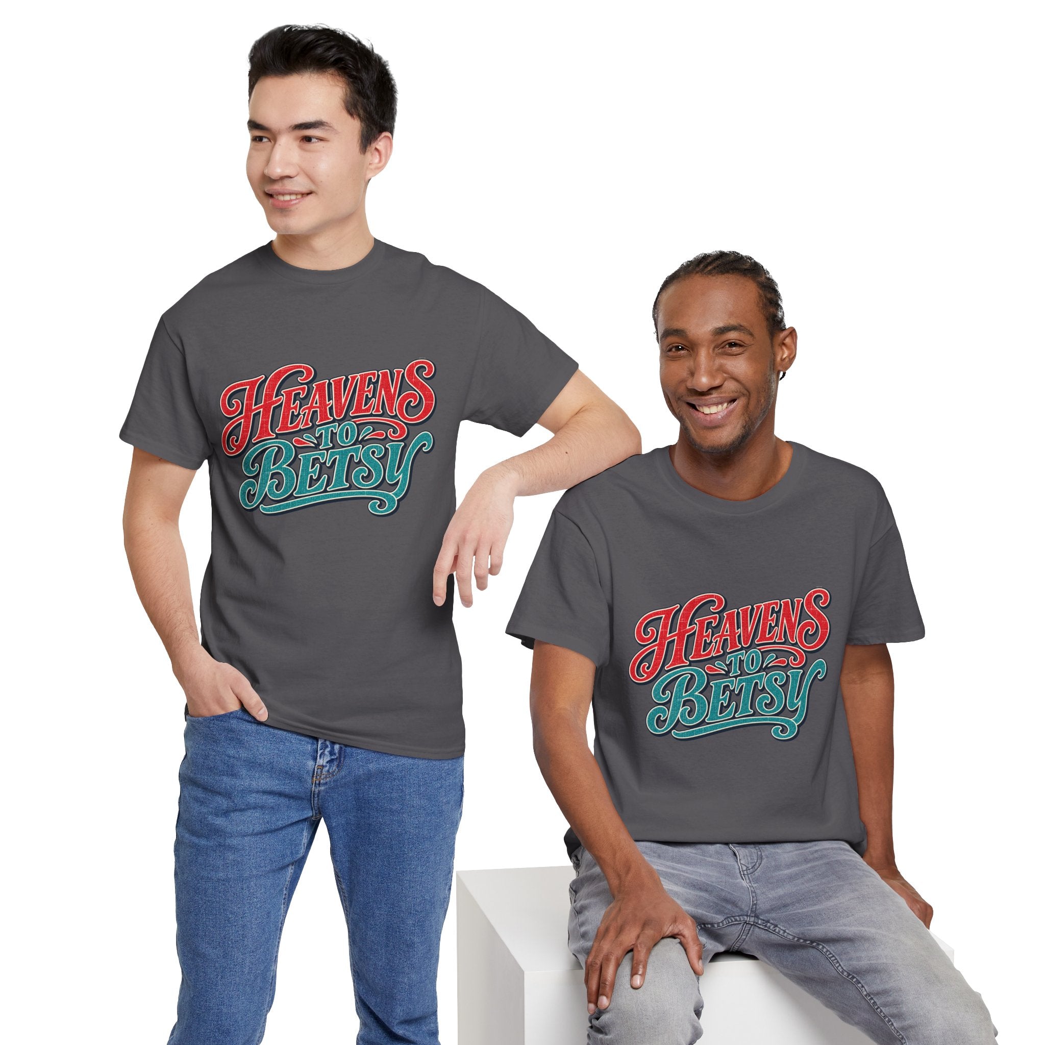 Heavens To Betsy Southern Style T-Shirt