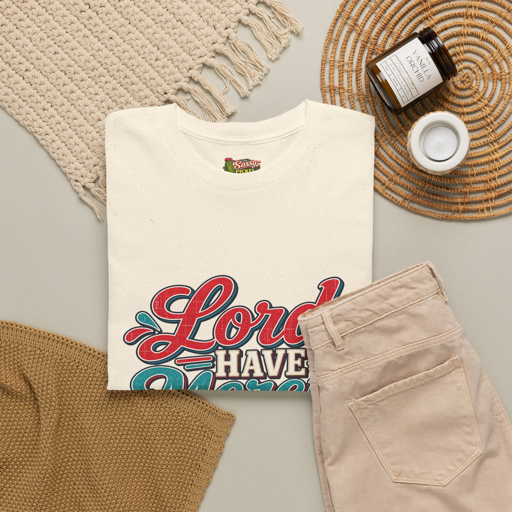 Lord Have Mercy Southern Style T-Shirt