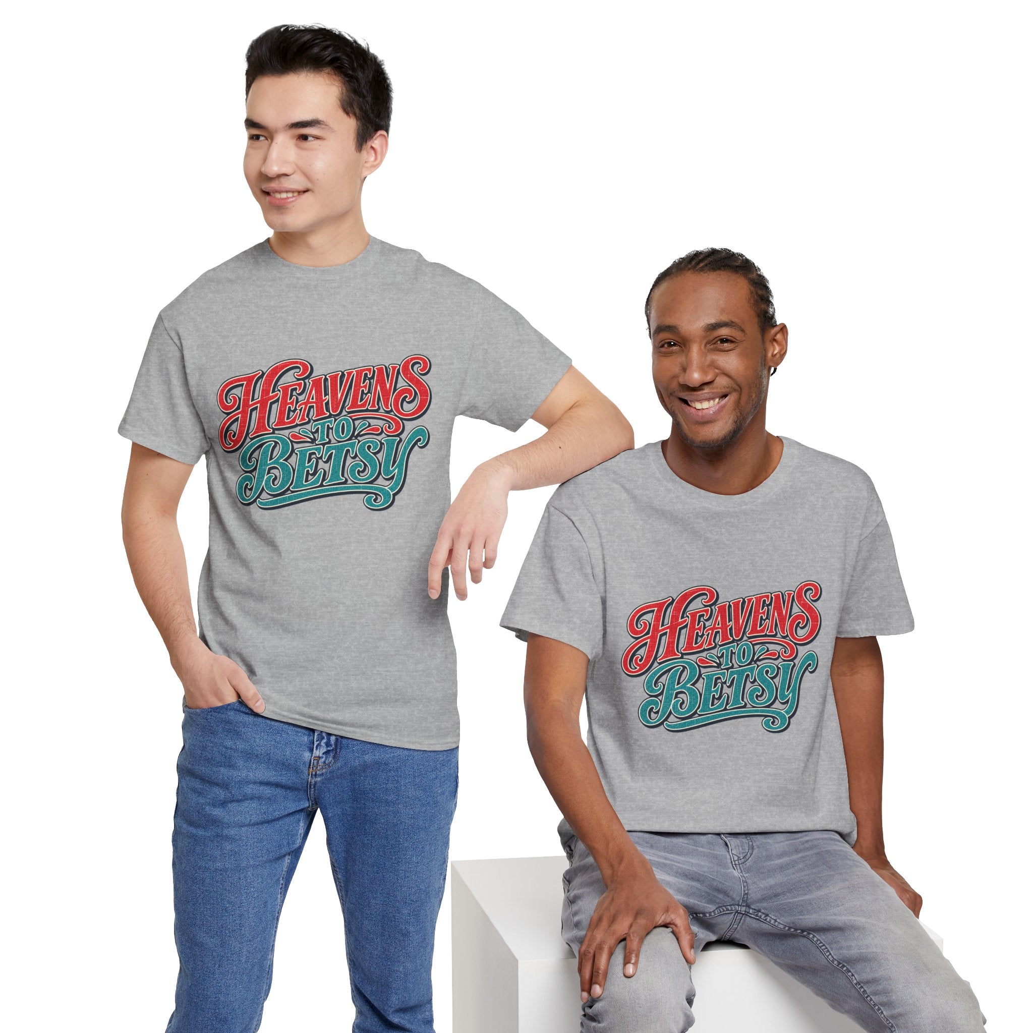 Heavens To Betsy Southern Style T-Shirt