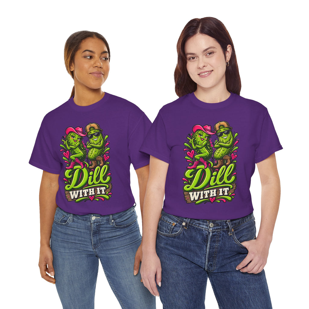 Dill With It T-Shirt