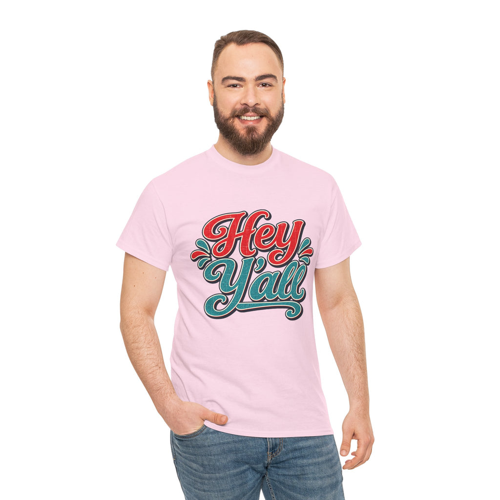 Hey Y’all Southern Style T-shirt