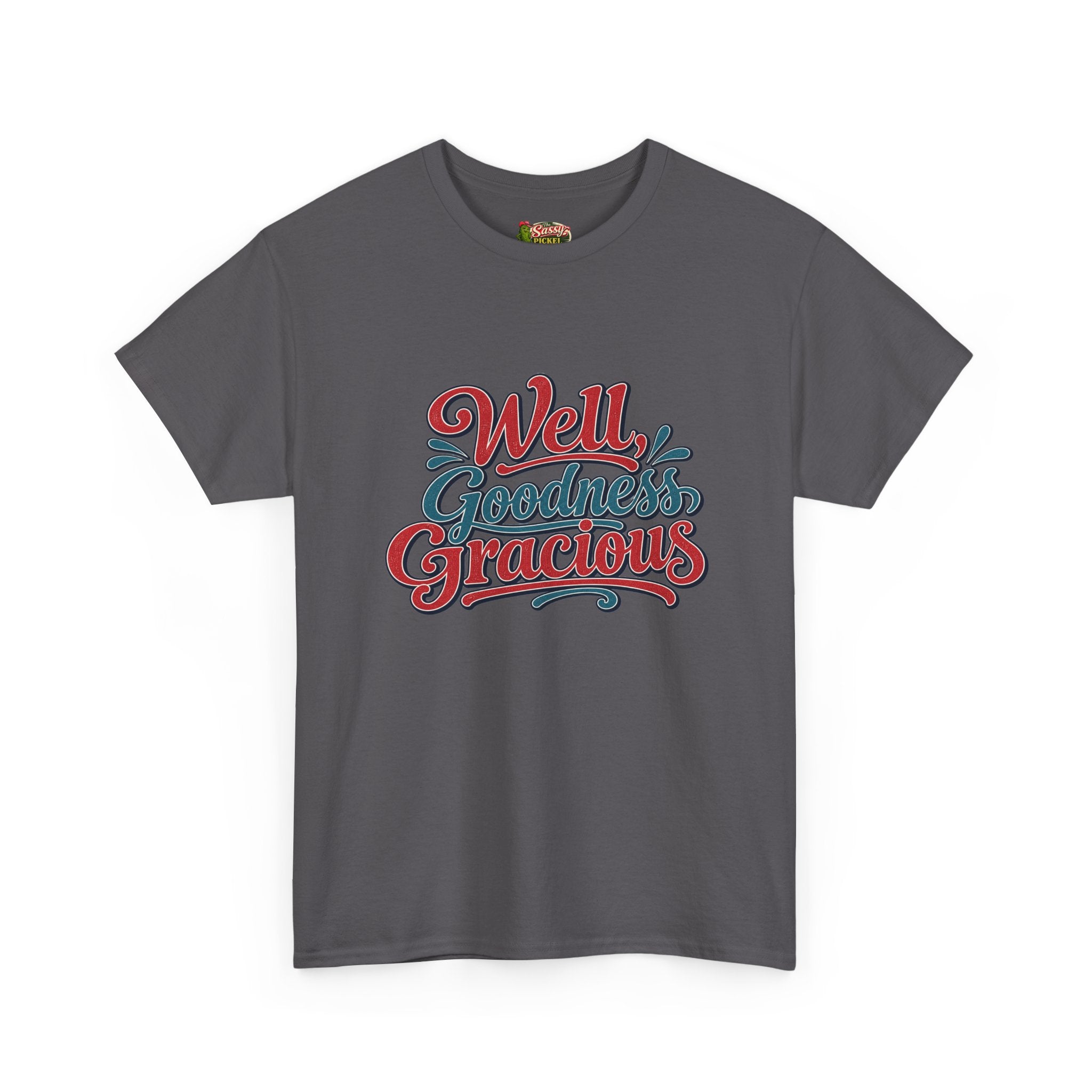 Well, Goodness Gracious Southern Style T-Shirt