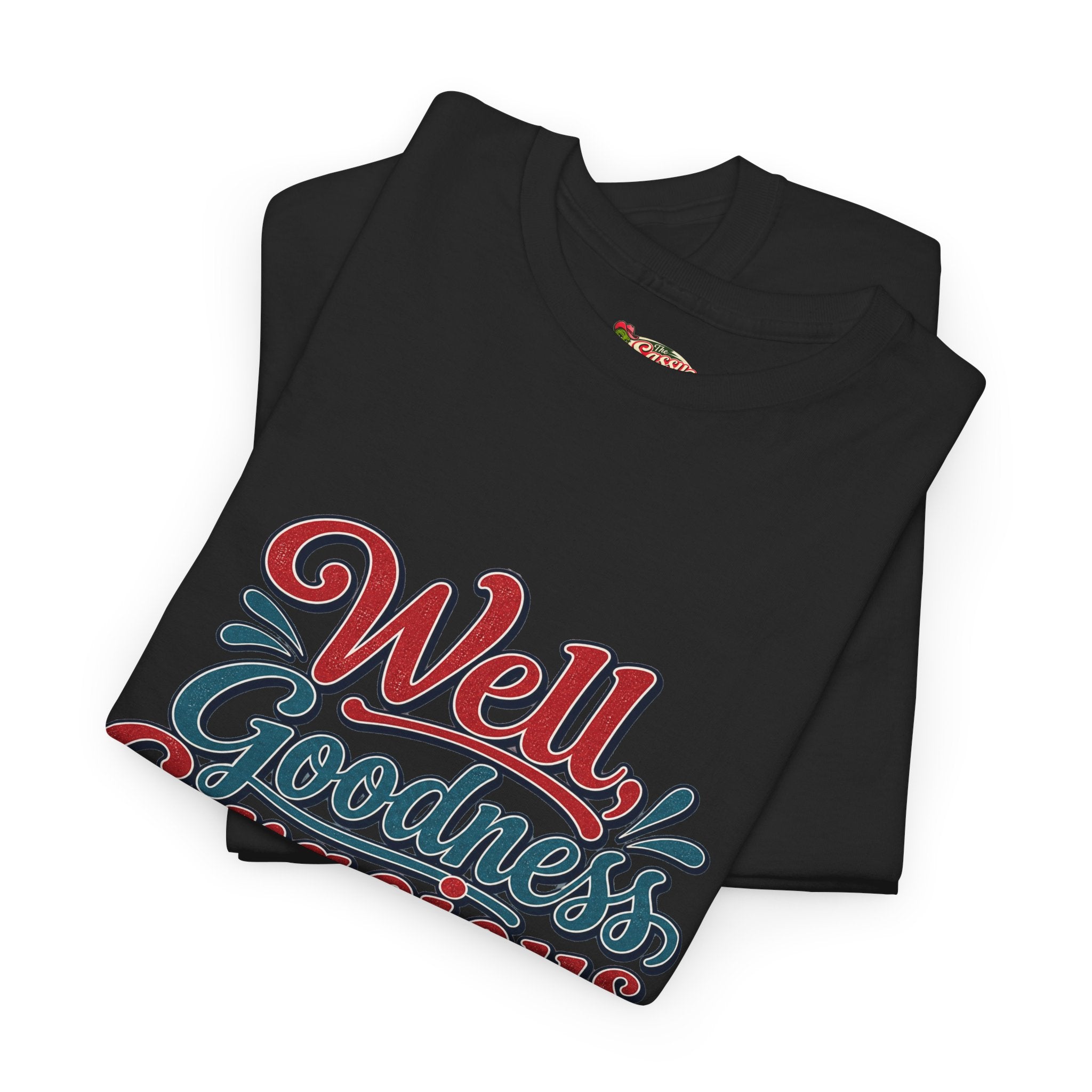 Well, Goodness Gracious Southern Style T-Shirt