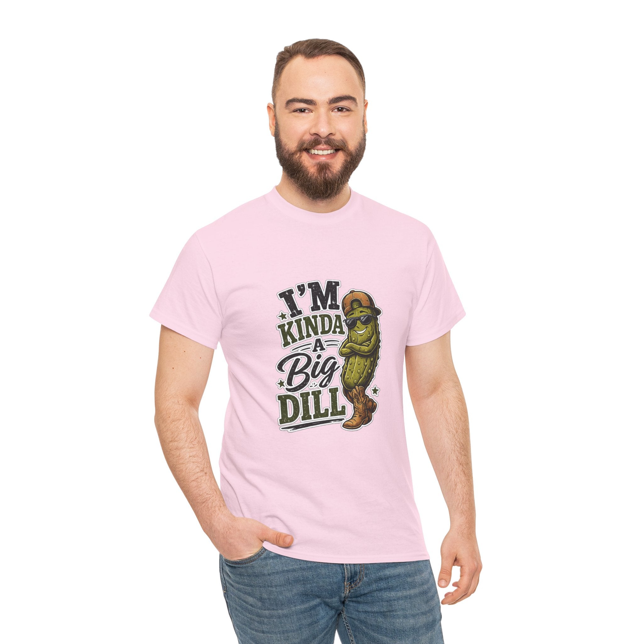 I’m Kinda A Big Dill T-Shirt