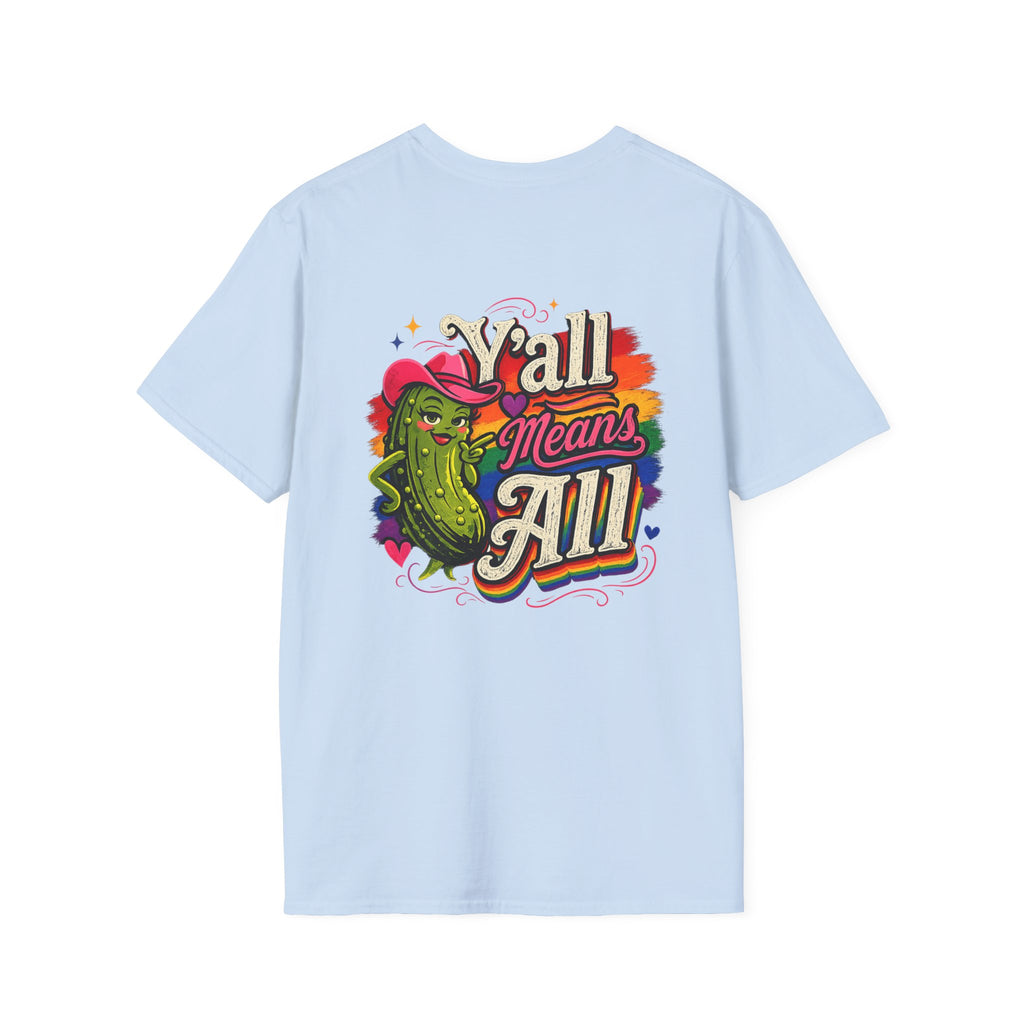 Y’all Means All T-Shirt🏳️‍🌈