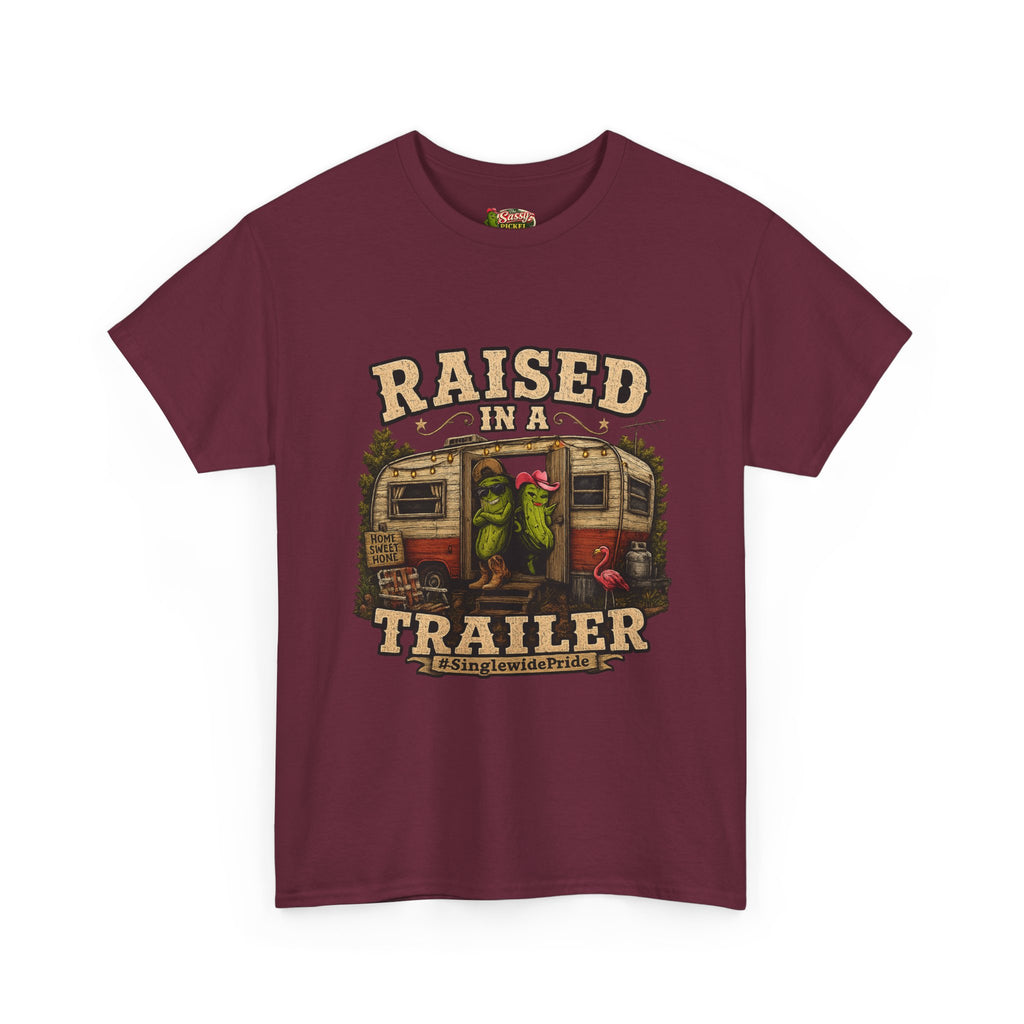 Raised In A Trailer T-Shirt