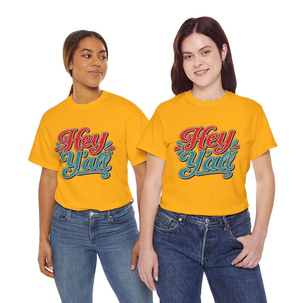 Hey Y’all Southern Style T-shirt