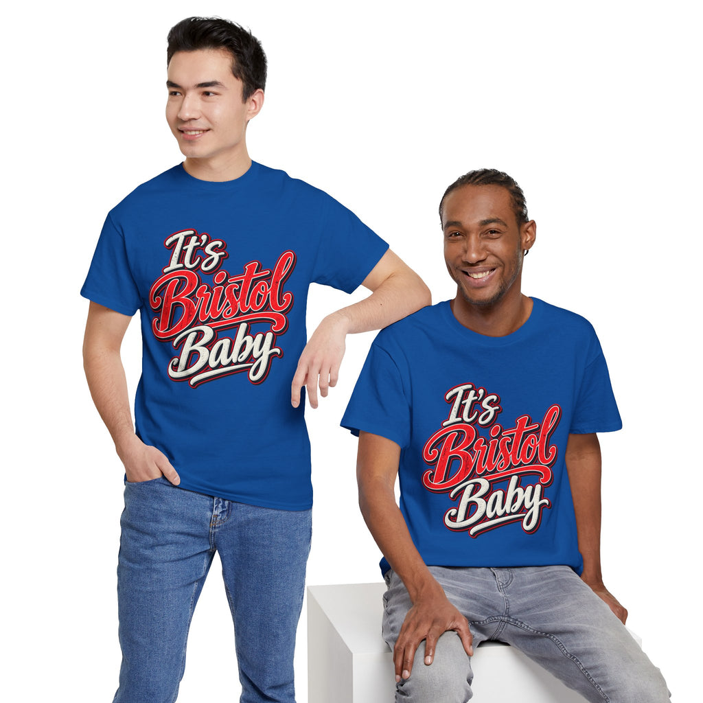 It’s Bristol Baby T-Shirt