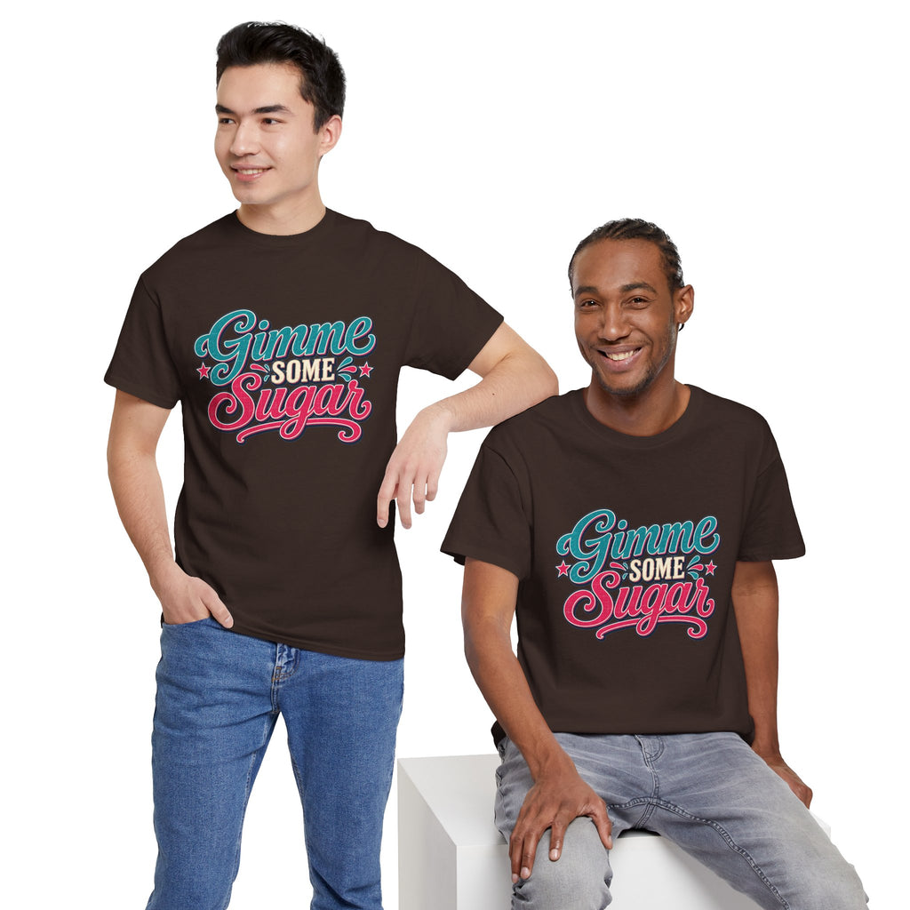 Gimme Some Sugar Southern Style T-Shirt