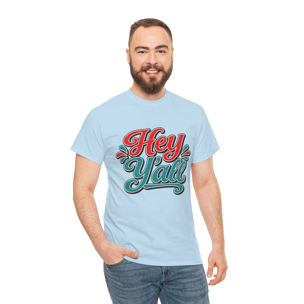 Hey Y’all Southern Style T-shirt