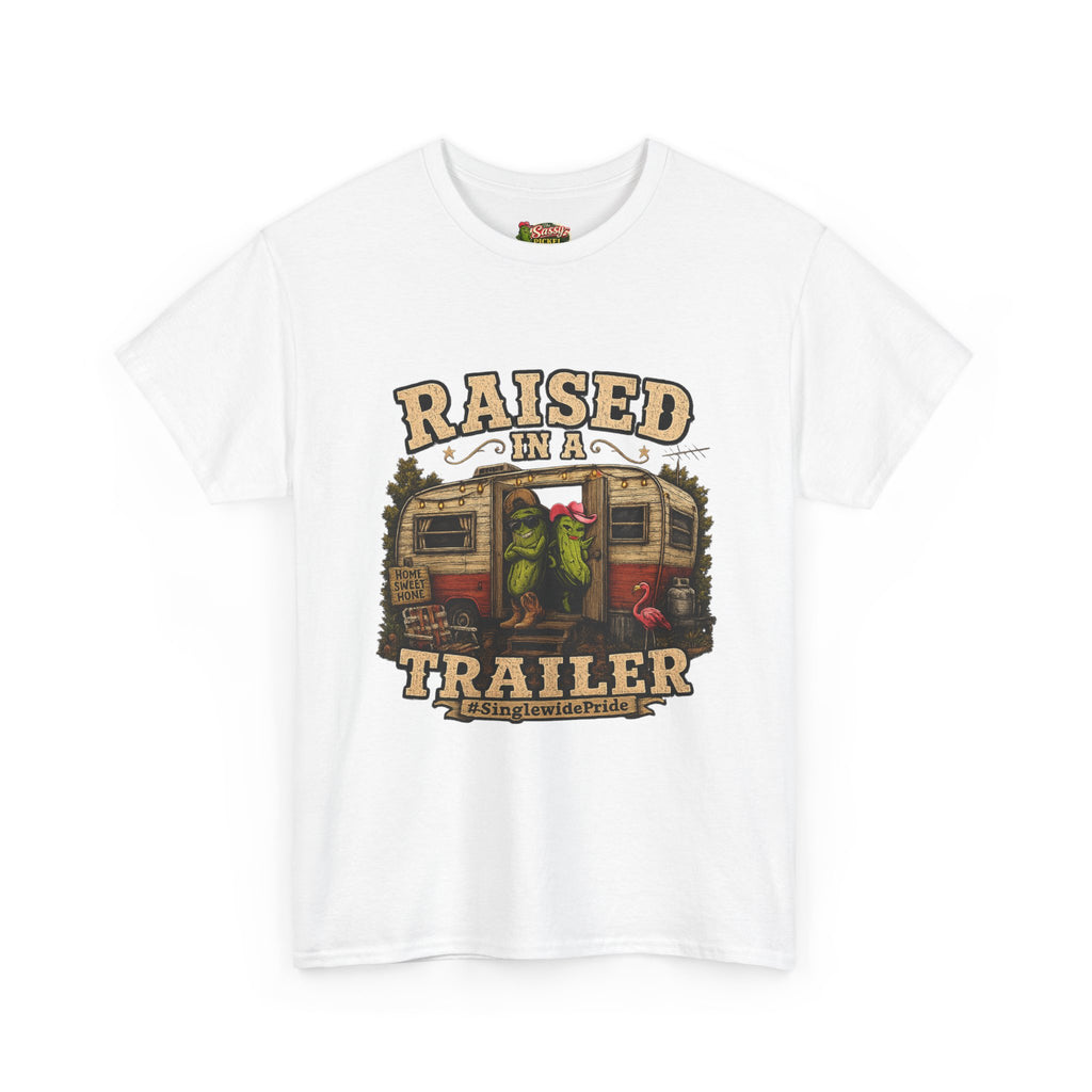 Raised In A Trailer T-Shirt
