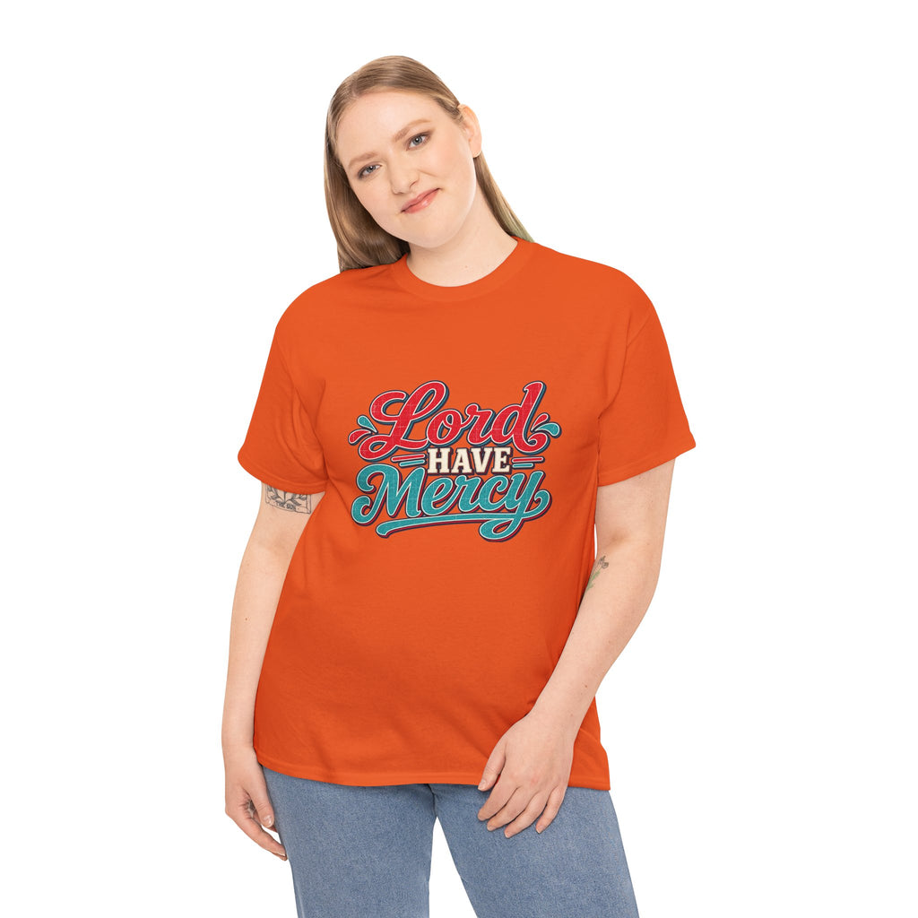 Lord Have Mercy Southern Style T-Shirt